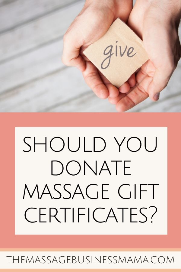 Donating Massage Gift Certificates The Massage Business Mama