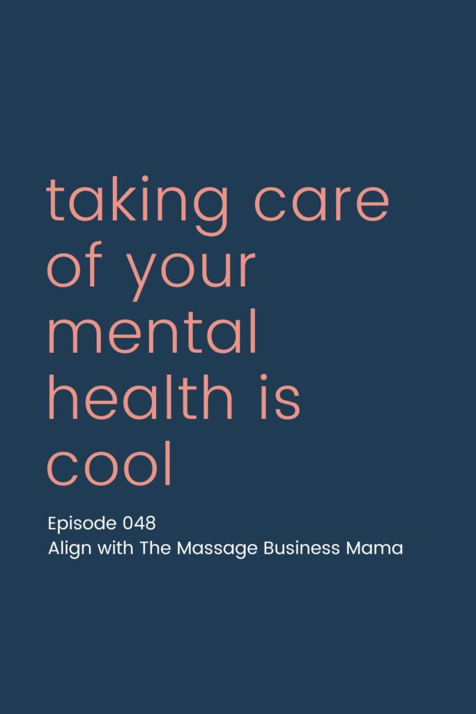 Episode 048 of Align with The Massage Business Mama