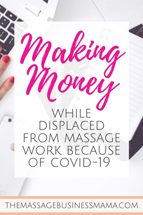 Side Hustles for Displaced Massage Therapists The Massage Business Mama