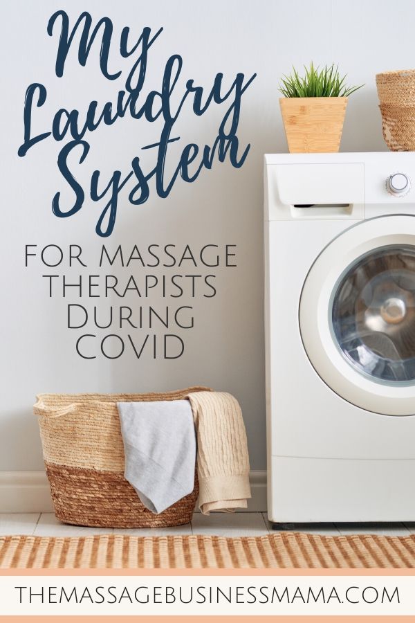System for Laundry for Massage Therapists During COVID The Massage